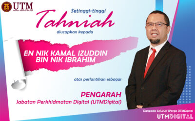 PELANTIKAN SEBAGAI PENGARAH DI JABATAN PERKHIDMATAN DIGITAL (UTMDIGITAL)