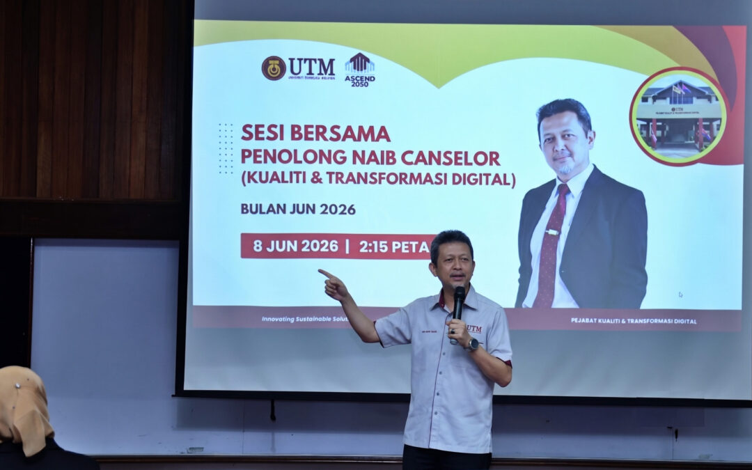 Sesi Bersama Penolong Naib Canselor (Kualiti & Transformasi Digital) perkukuh hala tuju UTMDigital